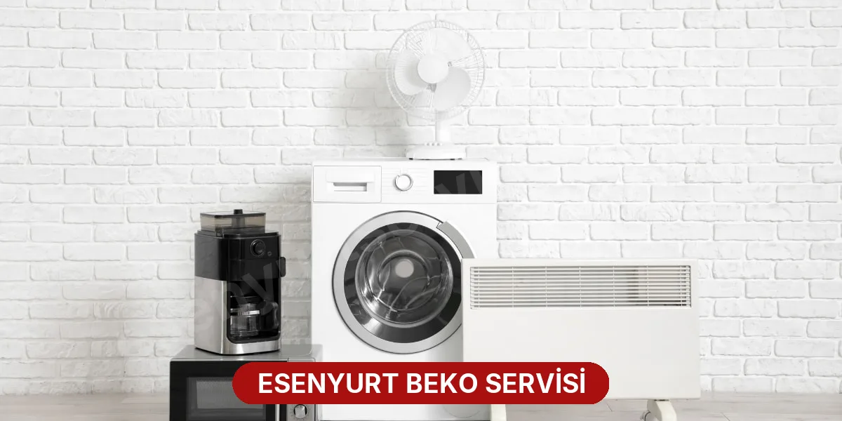 Esenyurt Beko Servisi