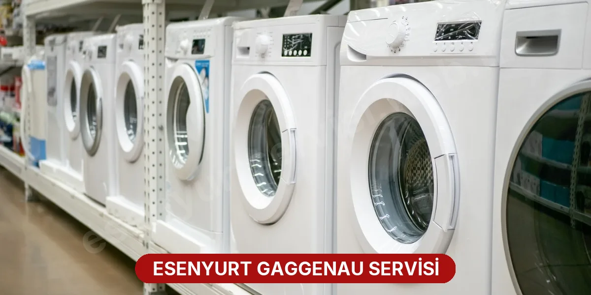 Esenyurt Gaggenau Servisi