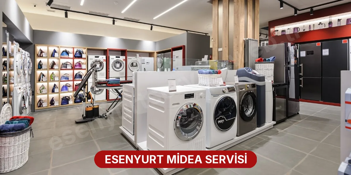 Esenyurt Midea Servisi