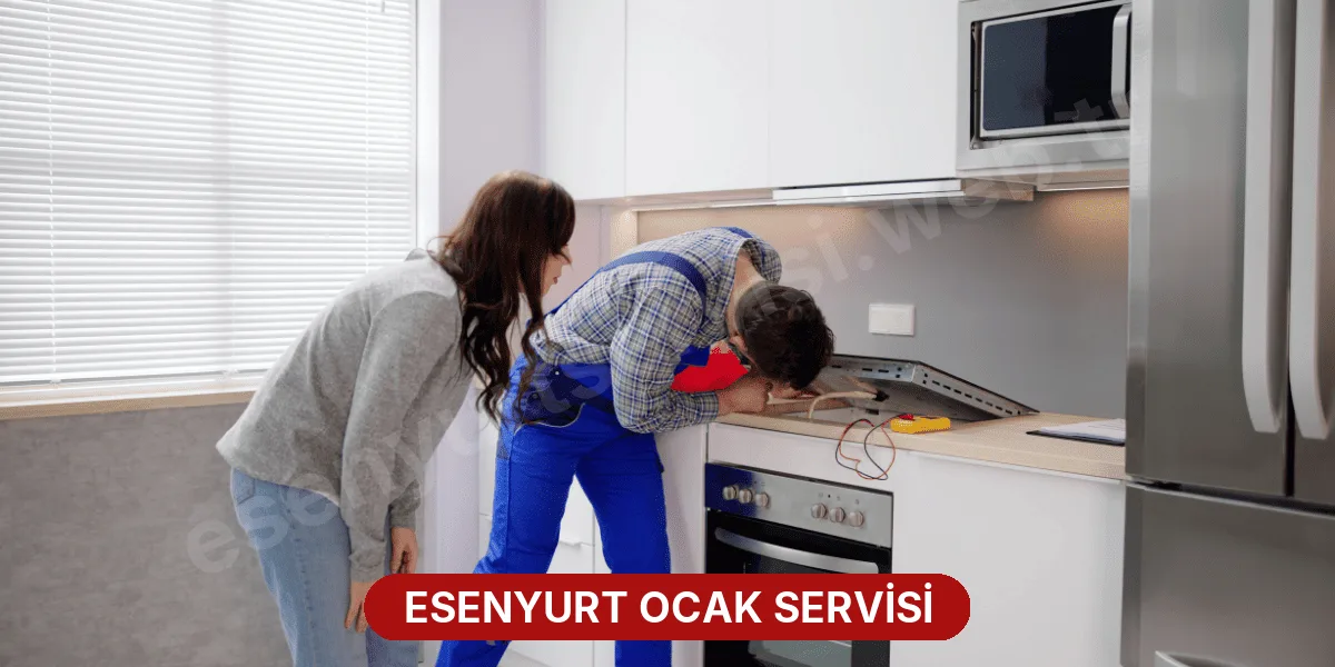 Esenyurt Ocak Servisi