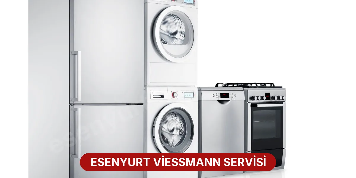 Esenyurt Viessmann Servisi